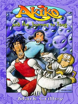 cover image of Akiko and the Journey to Toog